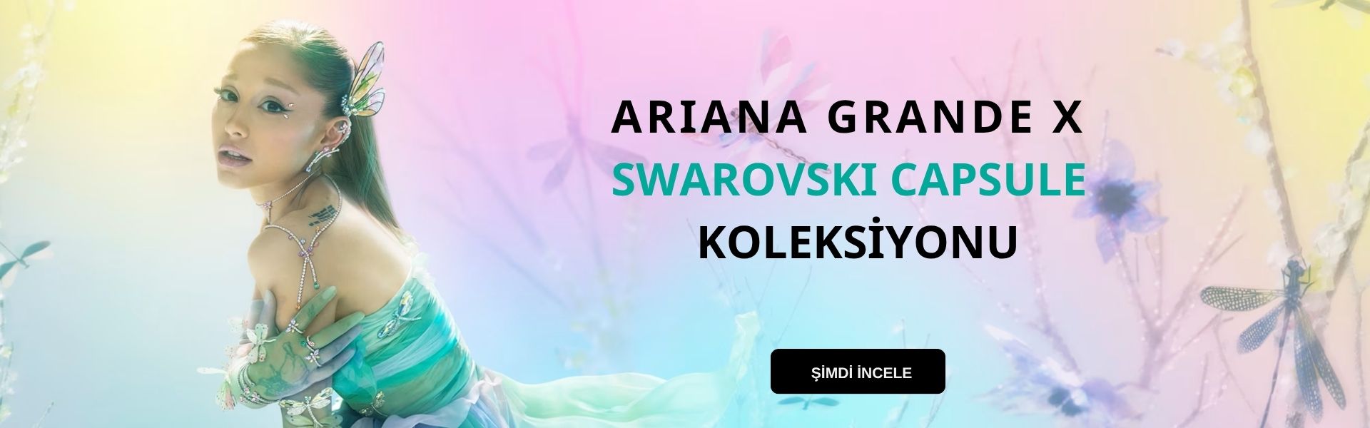 Ariana Grande x Swarovski Capsule koleksiyonu 2026